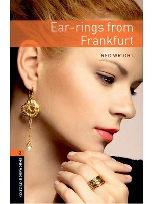 cover image of Ear-rings from Frankfurt  (Oxford Bookworms Series Stage 2)